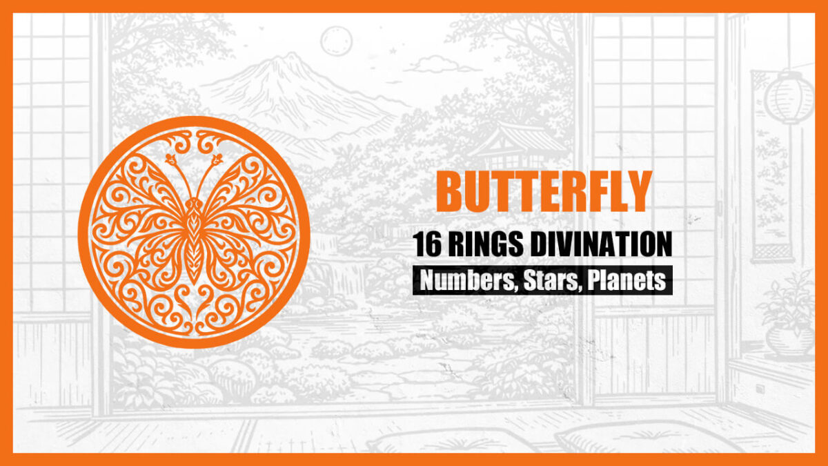 16 Rings Divination: The Basic Personality of the “BUTTERFLY” Type
